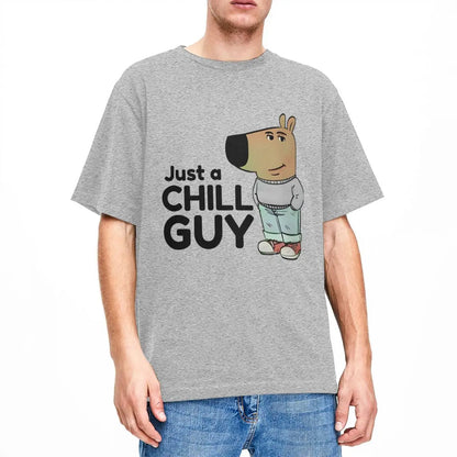 Men Women I Am Just A Chill Guy Meme T Shirts 100% Cotton Clothes Novelty Short Sleeve Crew Neck Tee Shirt Original T-Shirt