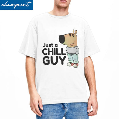 Men Women I Am Just A Chill Guy Meme T Shirts 100% Cotton Clothes Novelty Short Sleeve Crew Neck Tee Shirt Original T-Shirt