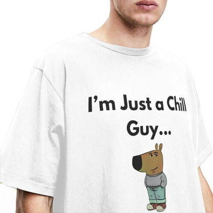 Men Women I'm Just A Chill Guy T Shirt Cotton Clothes Vintage Short Sleeve Crew Neck Tee Shirt Printed T-Shirts