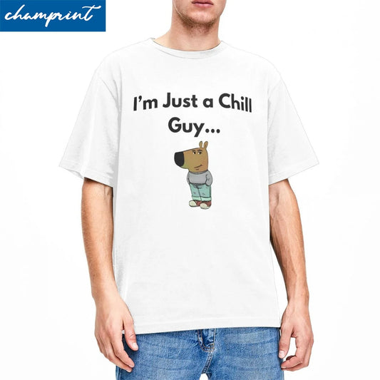 Men Women I'm Just A Chill Guy T Shirt Cotton Clothes Vintage Short Sleeve Crew Neck Tee Shirt Printed T-Shirts